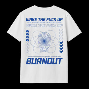 T-SHIRT "WAKE THE FUCK UP"